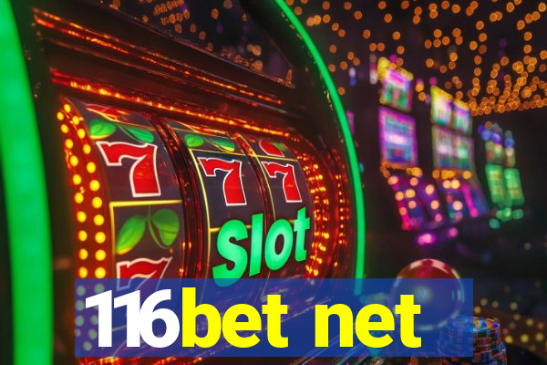 116bet net